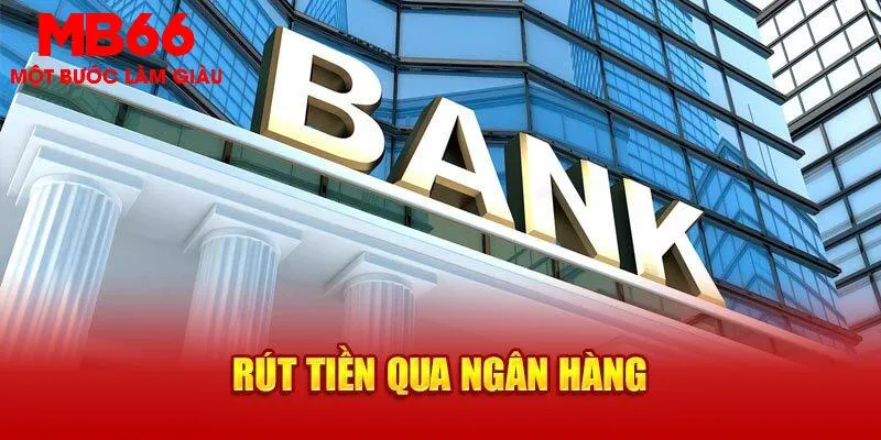 Thao tác rút tiền trong vài phút về tài khoản 