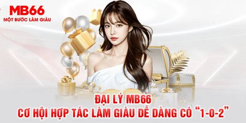 Tìm hiểu thông tin về đại lý MB66 cho newbie 